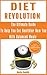 Diet Revolution: The Ultima...