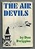 The Air Devils: The Story o...