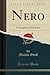 Nero: Trauerspiel in Fünf Acten (Classic Reprint) (German Edition)