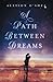 A Path Between Dreams