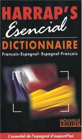 Harrap's Esencial Dictionnaire:  Francais-Espagnol, Espagnol-Francais (Paperback)
