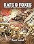 Rats and Foxes: Building In...