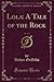 Lola: A Tale of the Rock, V...