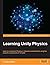 Learning Unity Physics: Lea...