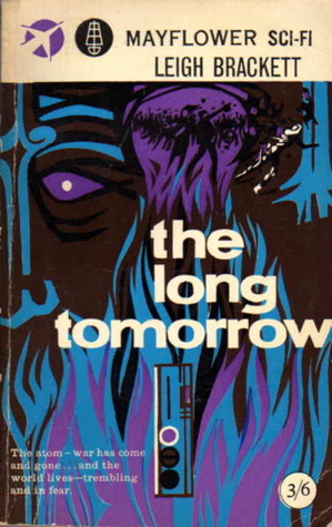 The Long Tomorrow