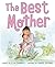 The Best Mother by C.M. Surrisi