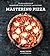 Mastering Pizza by Marc Vetri Mastering Pizza by Marc Vetri