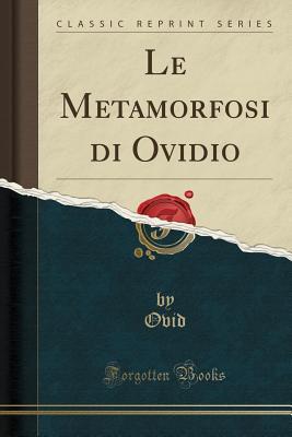 Le Metamorfosi Di Ovidio