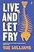 Live and Let Fry: A Rusty Bore Mystery (The Rusty Bore Mysteries Book 3)