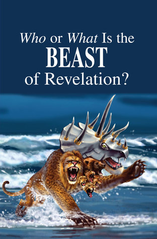 Who or What is the Beast of Revelation