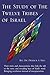 The Study of the Twelve Tribes of Israel