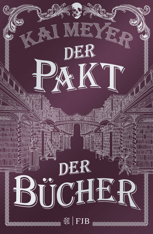 Der Pakt der Bücher (Die Spur der Bücher, #2)