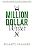 The Million Dollar Writer: ...