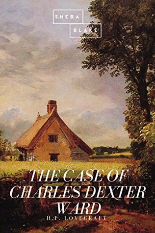 The Case of Charles Dexter Ward