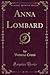 Anna Lombard (Classic Reprint)