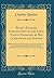 Busby's English Introduction to the Latin Tongue Examined, by Way of Question and Answer: With the Memorial Verses Expressing the Declensions, Terminations and Genders of Nouns; And the Memorial Verse