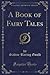 A Book of Fairy Tales