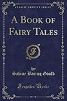 A Book of Fairy Tales by Sabine Baring-Gould