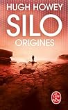 Silo: Origines