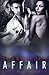Scandalous Affair: A clean but steamy single dad Hollywood billionaire love triangle stand-alone