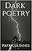 Dark poetry by Patricia Innes Dark poetry by Patricia Innes