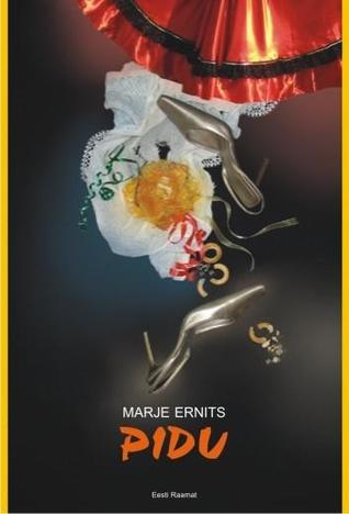 Pidu by Marje Ernits