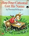 How Peter Cottontail Got His Name by Thornton W. Burgess