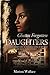 Ghettos Forgotten Daughters ~ Revised Edition by Marion Wallace