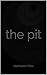 The Pit
