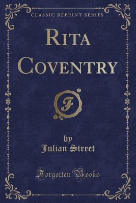 Rita Coventry (Classic Reprint)