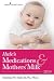 Hale's Medications & Mothers' Milk™️ 2019