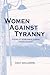 Women Against Tyranny by Davi Walders