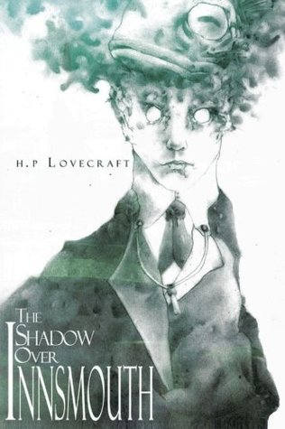 The Shadow Over Innsmouth