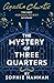 The Mystery of Three Quarters (New Hercule Poirot Mysteries #3)