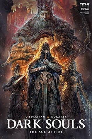 Dark Souls: The Age of Fire #1 (Paperback)