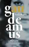 Gaudeamus: Let Us Rejoice