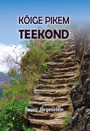 Kõige pikem teekond (Hardcover)