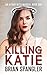 Killing Katie (Affair with ...