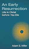 Book cover for An Early Resurrection
