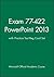 Exam 77-422 PowerPoint 2013...