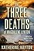 The Three Deaths of Magdalene Lynton (Ngaire Blakes #1) by Katherine Hayton