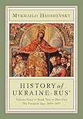 History of Ukraine-Rus'. Volume 9, book 2, part 1. The Cossack Age, 1654-1657