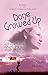 Done Growed Up: Book 2 in the Apron Strings Trilogy