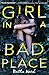 Girl in a Bad Place