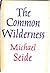 The Common Wilderness