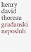 Građanski neposluh by Henry David Thoreau