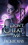 Don&#x27;t Cheat Me (Nora Jacobs #2) 