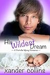 His Wildest Dream (Portville Omegaverse, #3)