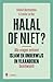 Halal of niet? Alle vragen omtrent islam en onderwijs in Vlaa... by Khalid Benhaddou