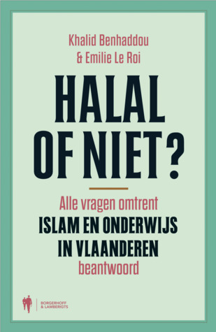 Halal of niet? Alle vragen omtrent islam en onderwijs in Vlaanderen beantwoord
